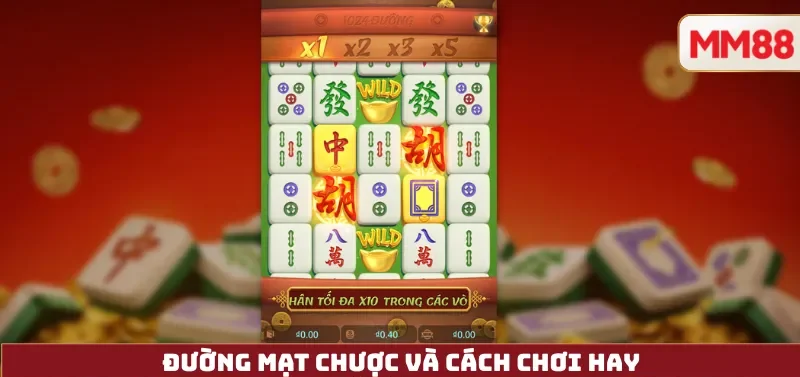 Đường Mạt Chược – Review Chi Tiết Slot Kinh Điển Từ PG Soft 2 Đường mạt chược và cách chơi hay