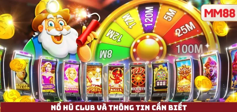 Nổ Hũ Club – Review Toàn Tập Ứng Dụng Slot Giải Trí Hấp Dẫn 2025 2 Nổ Hũ Club và thông tin cần biết